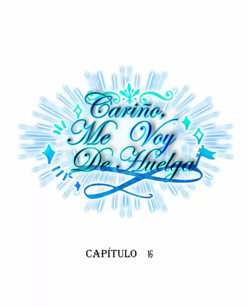 Cariño, Hoy Voy Hacer Huelga - Capítulo 16 - Página 11 - LectorTMOo