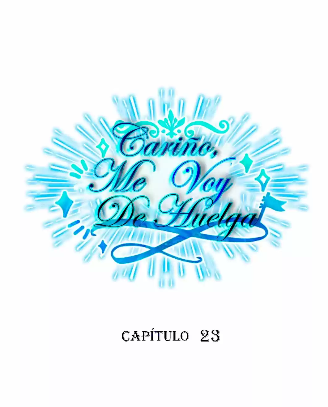 Cariño, Hoy Voy Hacer Huelga - Capítulo 23 - Página 29 - LectorTMOo