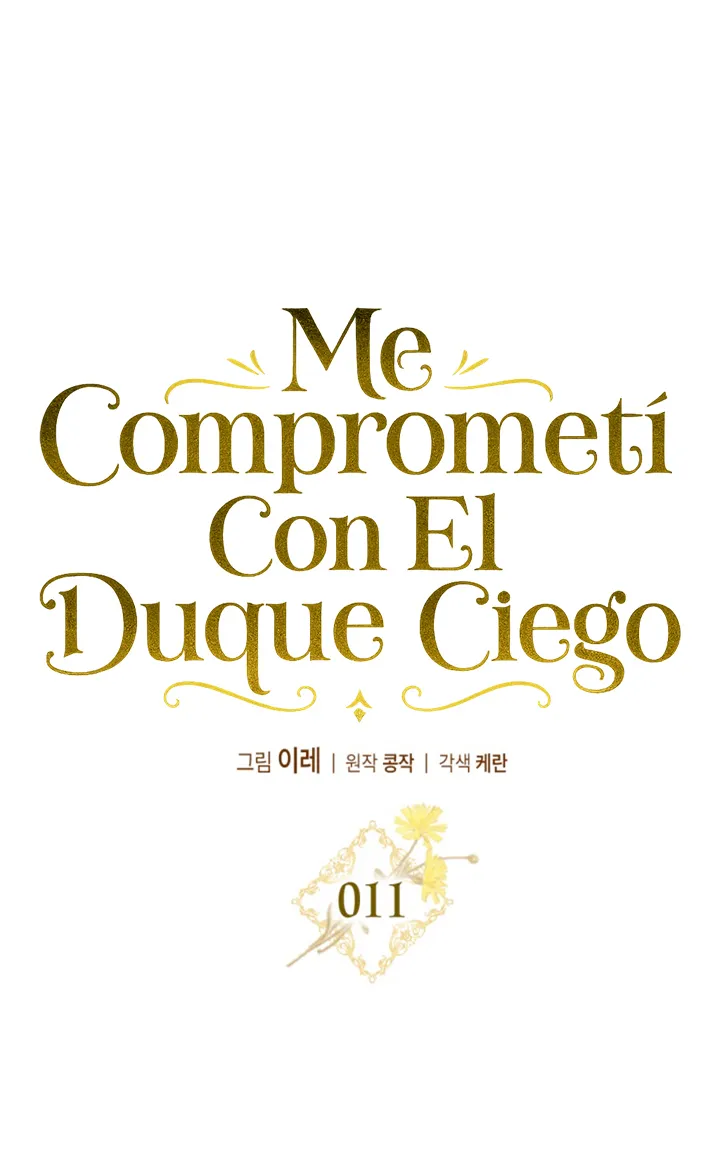 COMPROMETIDA CON EL DUQUE CIEGO (MANWHA) - Capítulo 11 - Página 47 - LectorTMOo