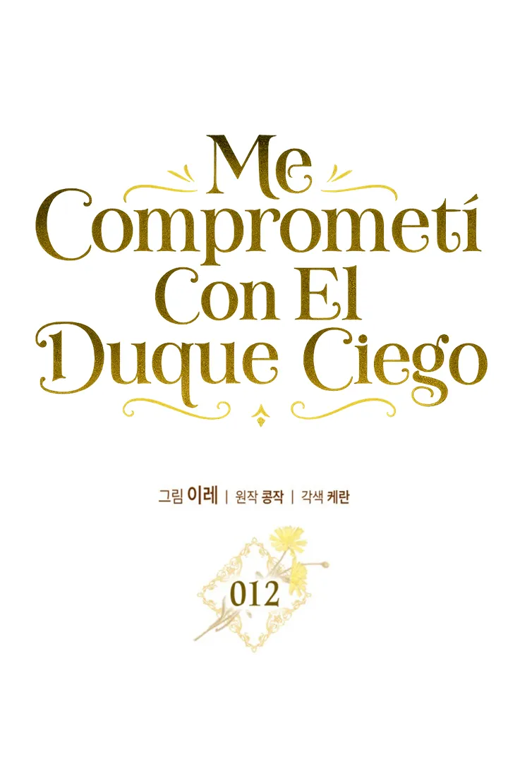 COMPROMETIDA CON EL DUQUE CIEGO (MANWHA) - Capítulo 12 - Página 49 - LectorTMOo