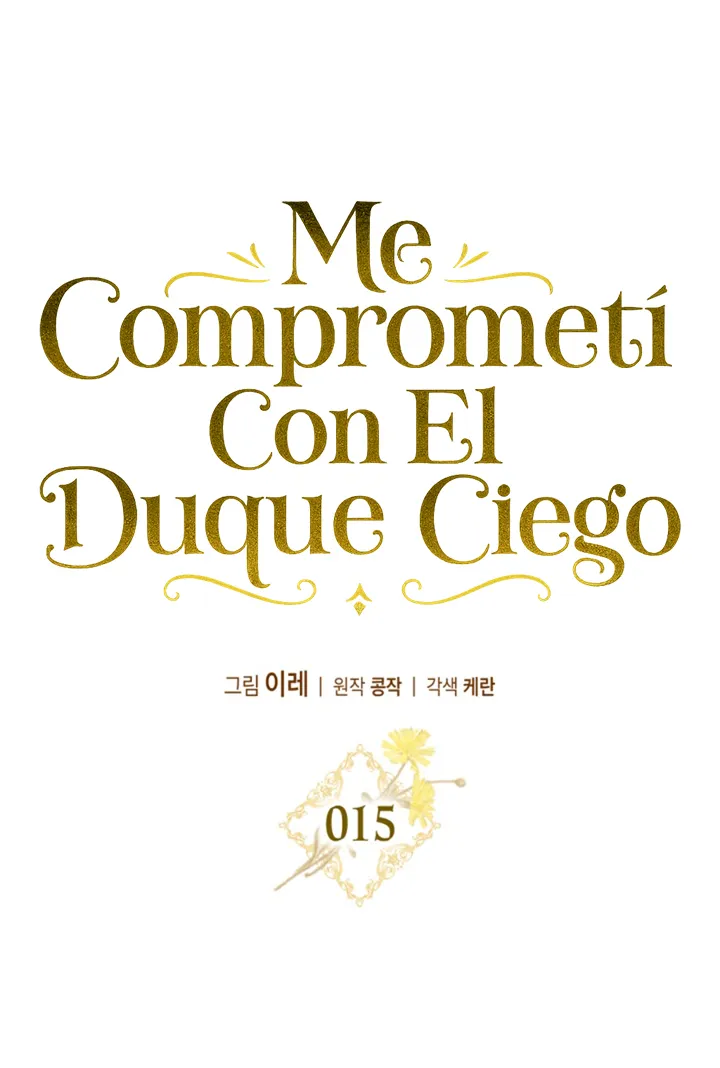 COMPROMETIDA CON EL DUQUE CIEGO (MANWHA) - Capítulo 15 - Página 8 - LectorTMOo