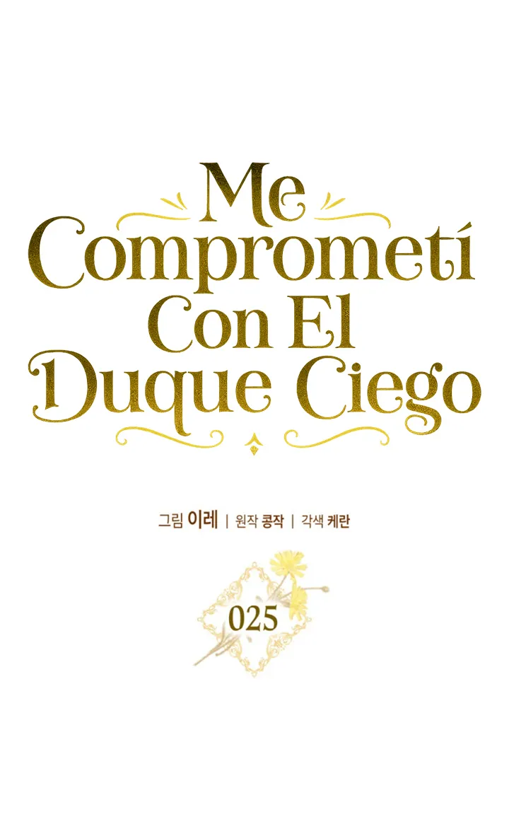 COMPROMETIDA CON EL DUQUE CIEGO (MANWHA) - Capítulo 25 - Página 19 - LectorTMOo