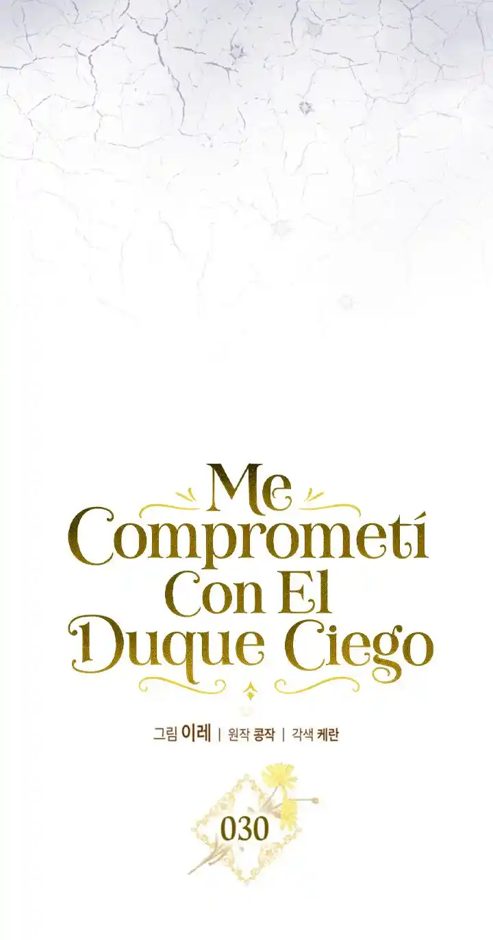COMPROMETIDA CON EL DUQUE CIEGO (MANWHA) - Capítulo 30 - Página 20 - LectorTMOo