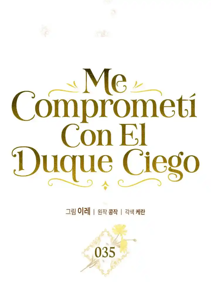 COMPROMETIDA CON EL DUQUE CIEGO (MANWHA) - Capítulo 35 - Página 21 - LectorTMOo