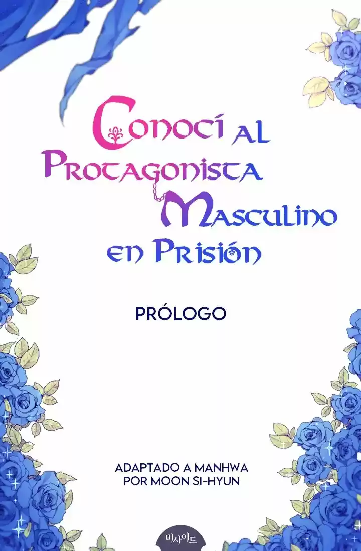 CONOCI AL PROTAGONISTA MASCULINO EN UNA CELDA (Novela) - Capítulo - Página 3 - LectorTMOo