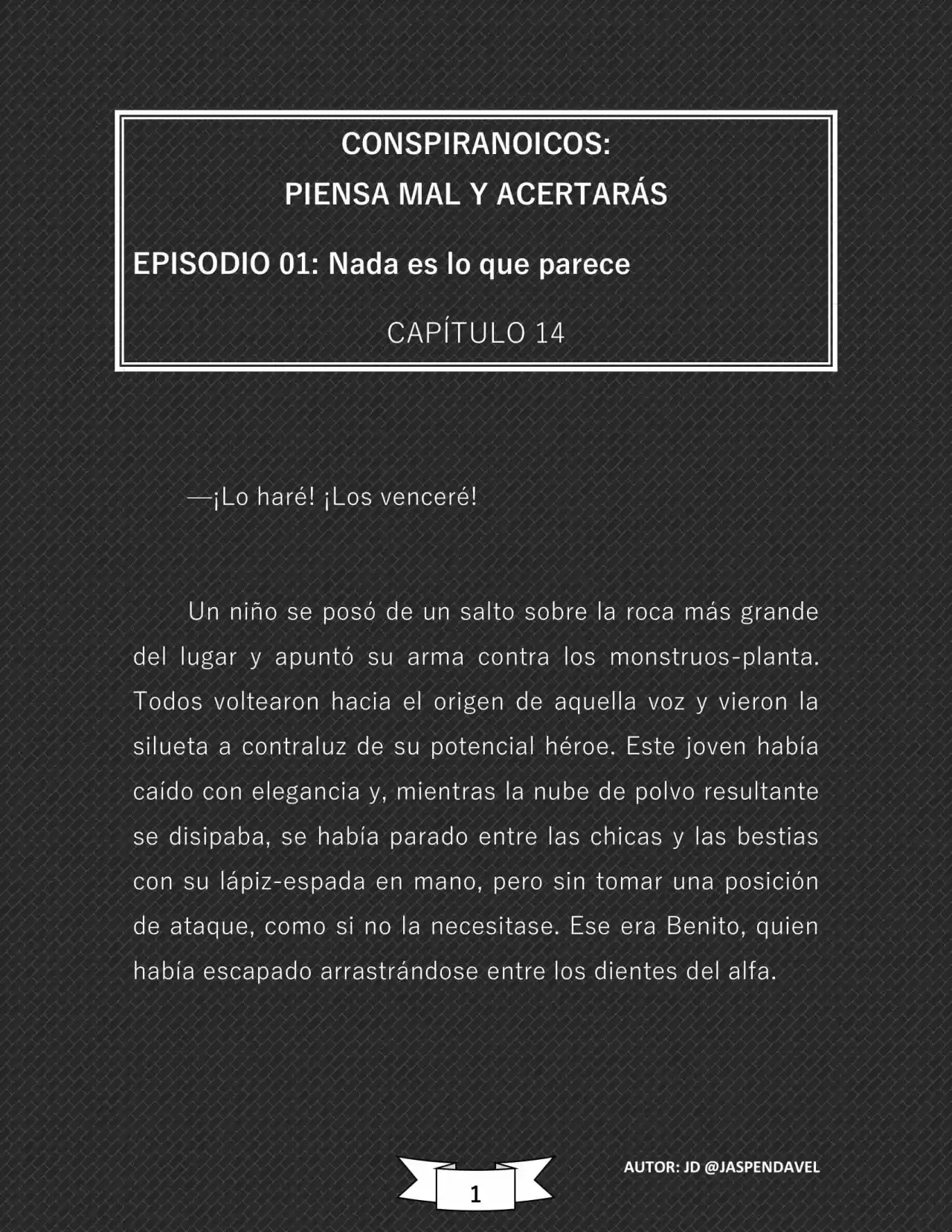 CONSPIRANOICOS: Piensa Mal Y Acertarás (Novela) - Capítulo 14 - Página 2 - LectorTMOo