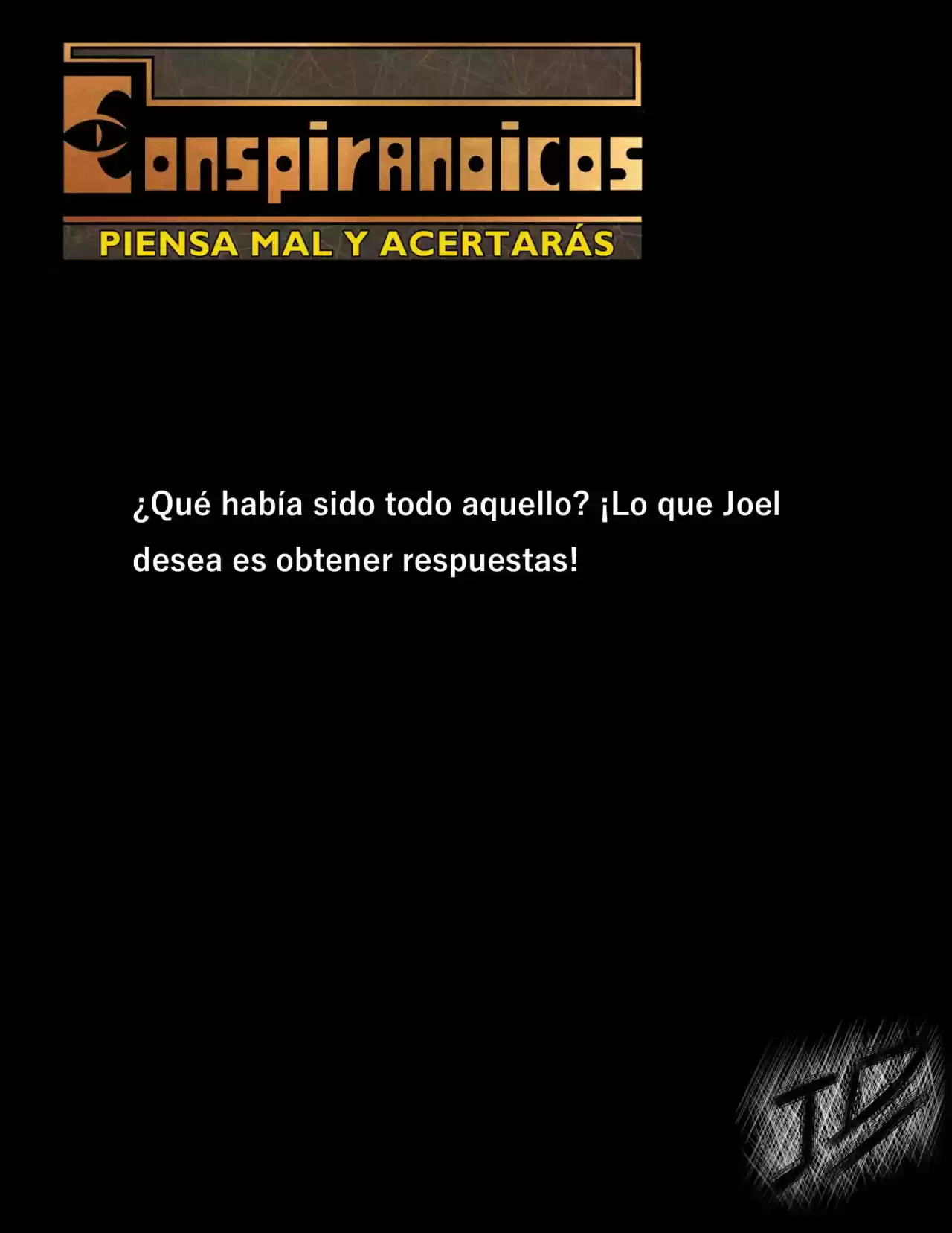 CONSPIRANOICOS: Piensa Mal Y Acertarás (Novela) - Capítulo 16 - Página 10 - LectorTMOo