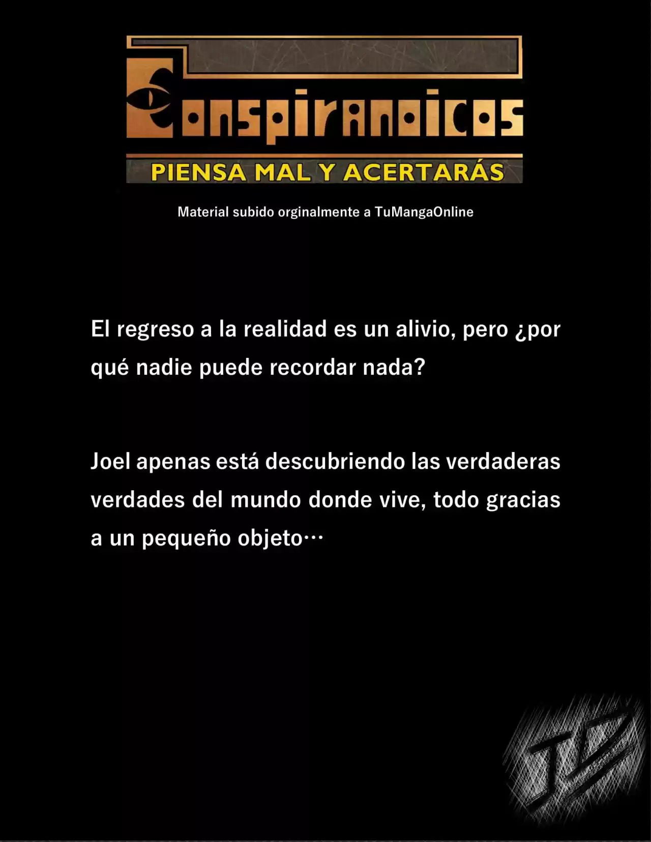 CONSPIRANOICOS: Piensa Mal Y Acertarás (Novela) - Capítulo 17 - Página 1 - LectorTMOo