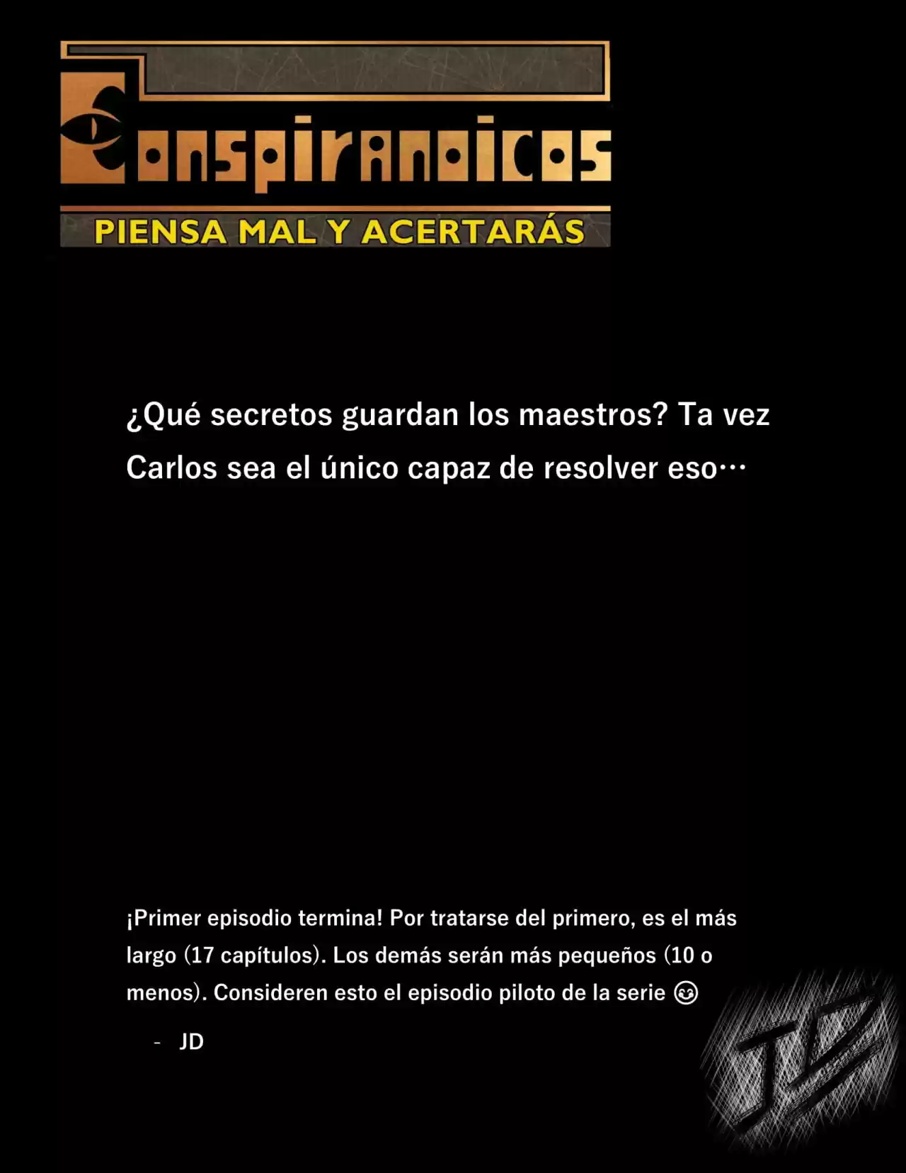 CONSPIRANOICOS: Piensa Mal Y Acertarás (Novela) - Capítulo 17 - Página 5 - LectorTMOo