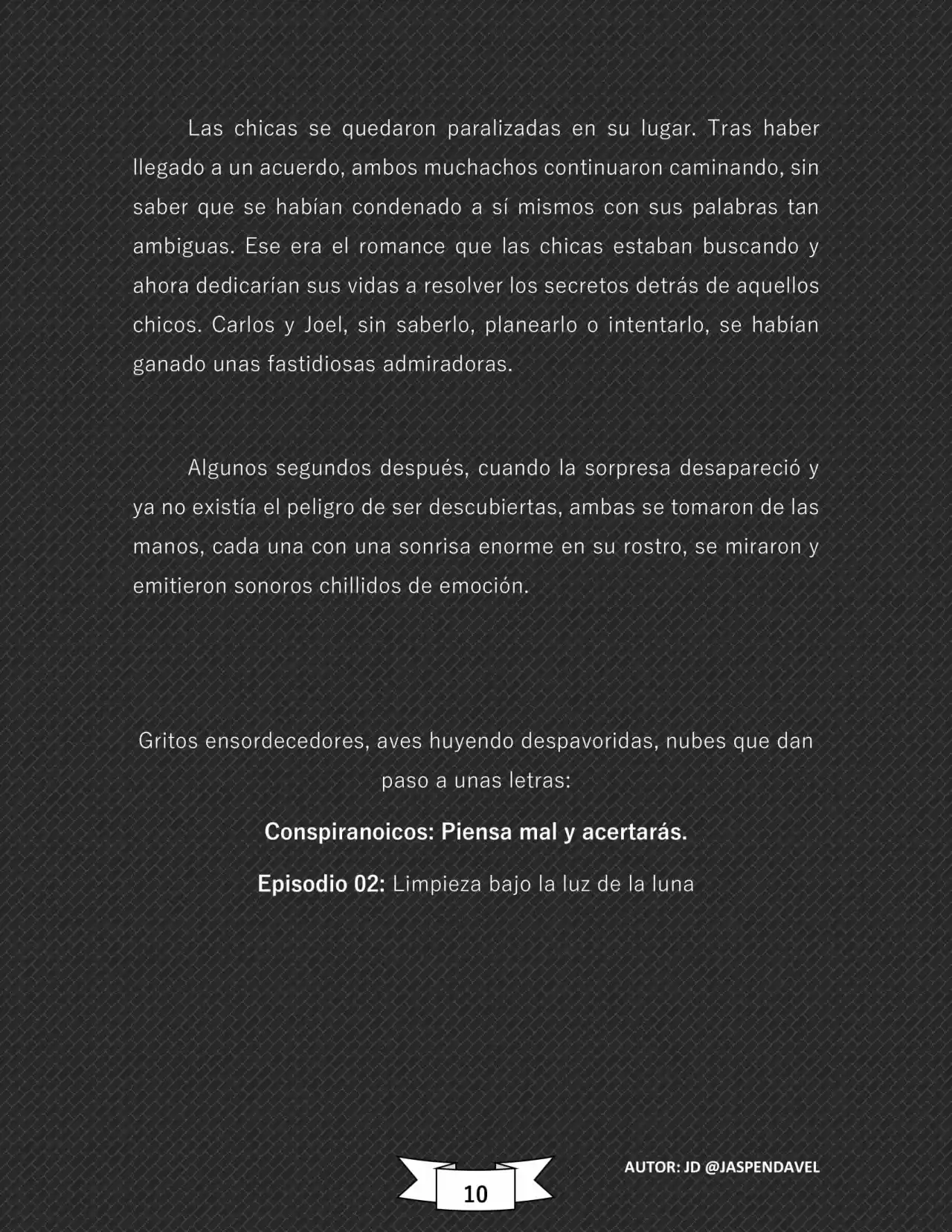 CONSPIRANOICOS: Piensa Mal Y Acertarás (Novela) - Capítulo 18 - Página 11 - LectorTMOo