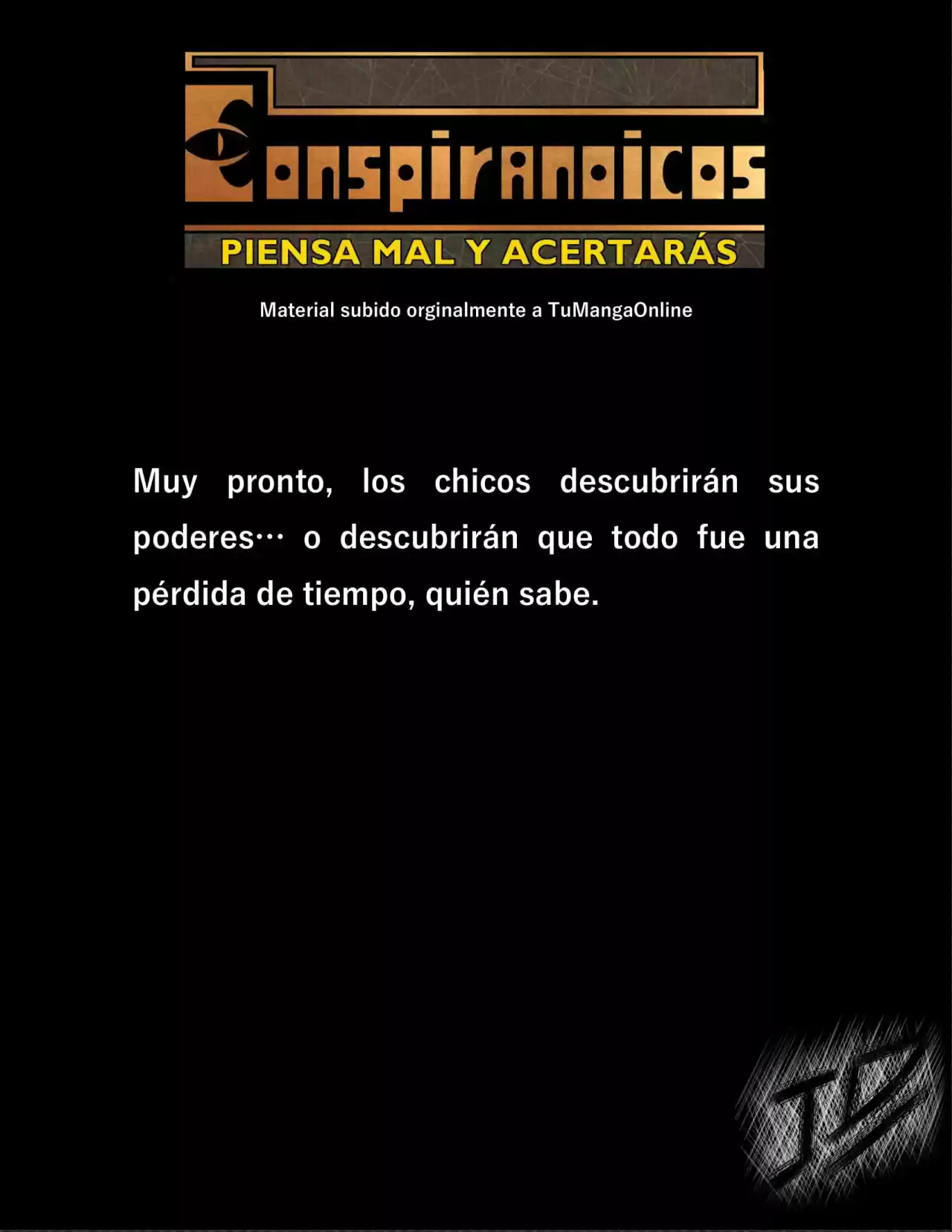 CONSPIRANOICOS: Piensa Mal Y Acertarás (Novela) - Capítulo 21 - Página 1 - LectorTMOo