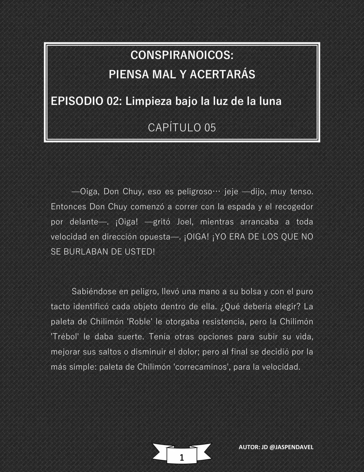 CONSPIRANOICOS: Piensa Mal Y Acertarás (Novela) - Capítulo 23 - Página 2 - LectorTMOo