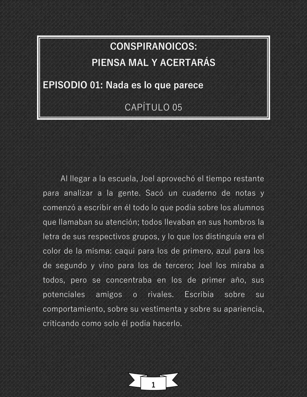 CONSPIRANOICOS: Piensa Mal Y Acertarás (Novela) - Capítulo 5 - Página 2 - LectorTMOo