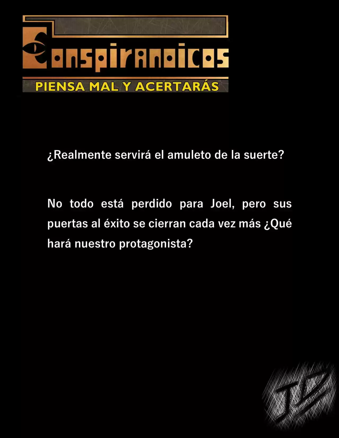 CONSPIRANOICOS: Piensa Mal Y Acertarás (Novela) - Capítulo 5 - Página 6 - LectorTMOo