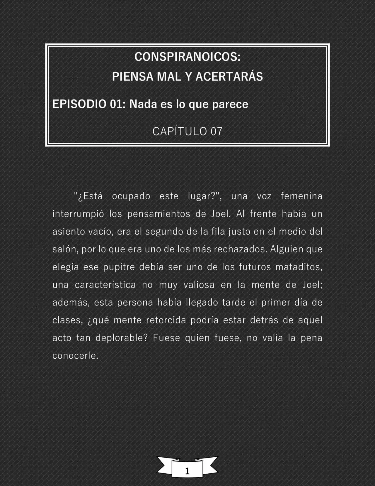 CONSPIRANOICOS: Piensa Mal Y Acertarás (Novela) - Capítulo 7 - Página 2 - LectorTMOo