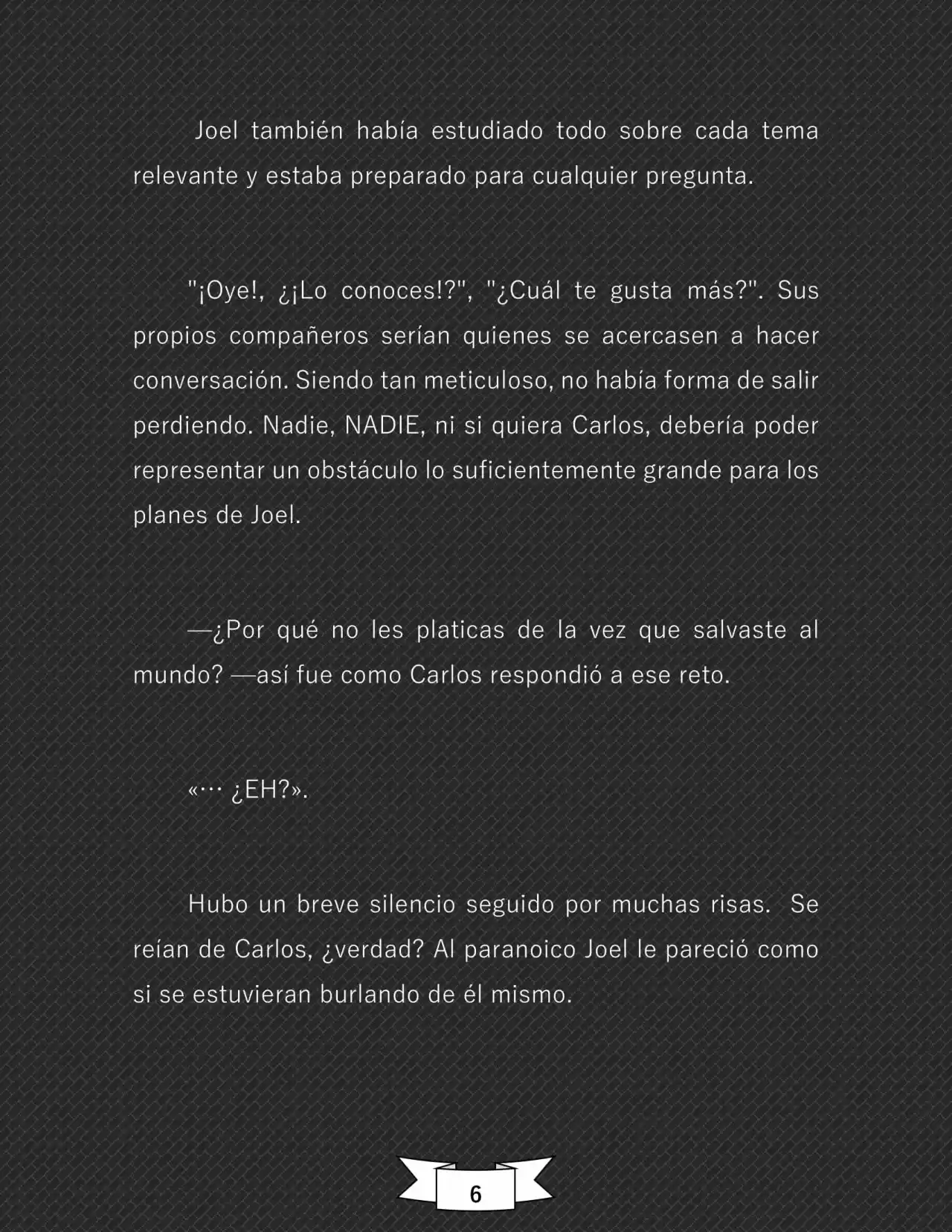 CONSPIRANOICOS: Piensa Mal Y Acertarás (Novela) - Capítulo 7 - Página 7 - LectorTMOo