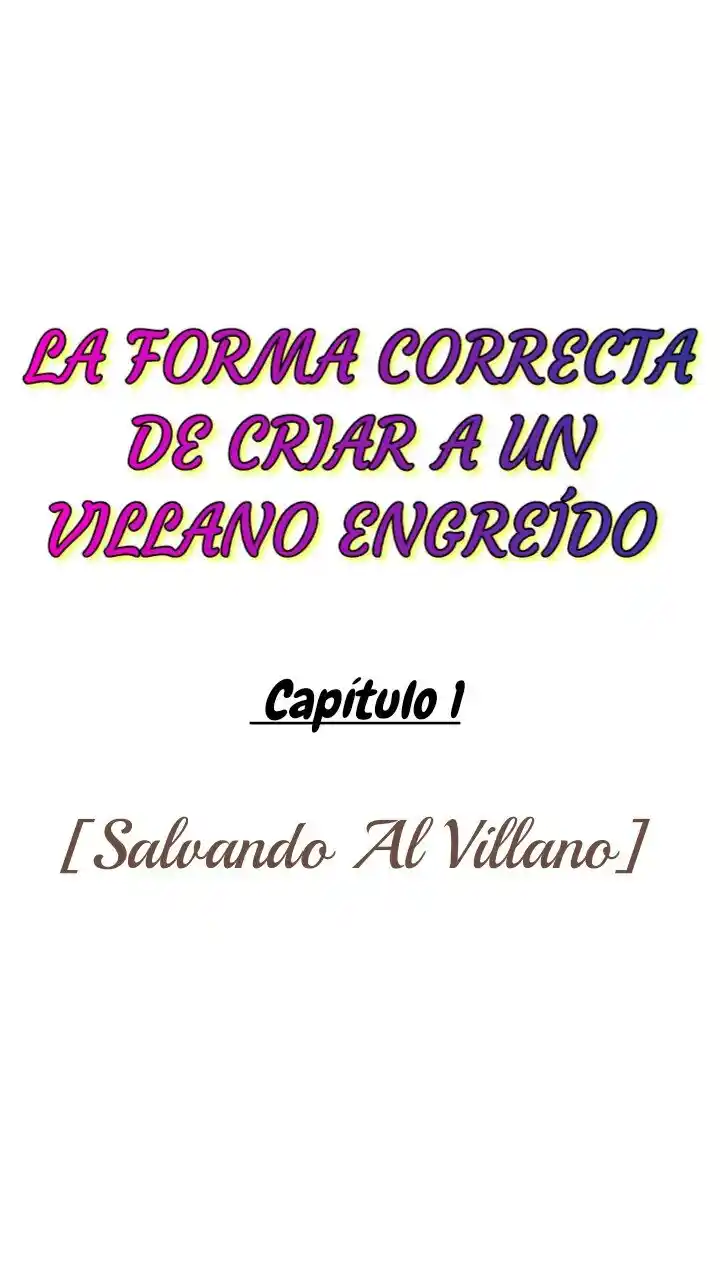 CRIAR A UN VILLANO ENGREÍDO - Capítulo 1 - Página 4 - LectorTMOo