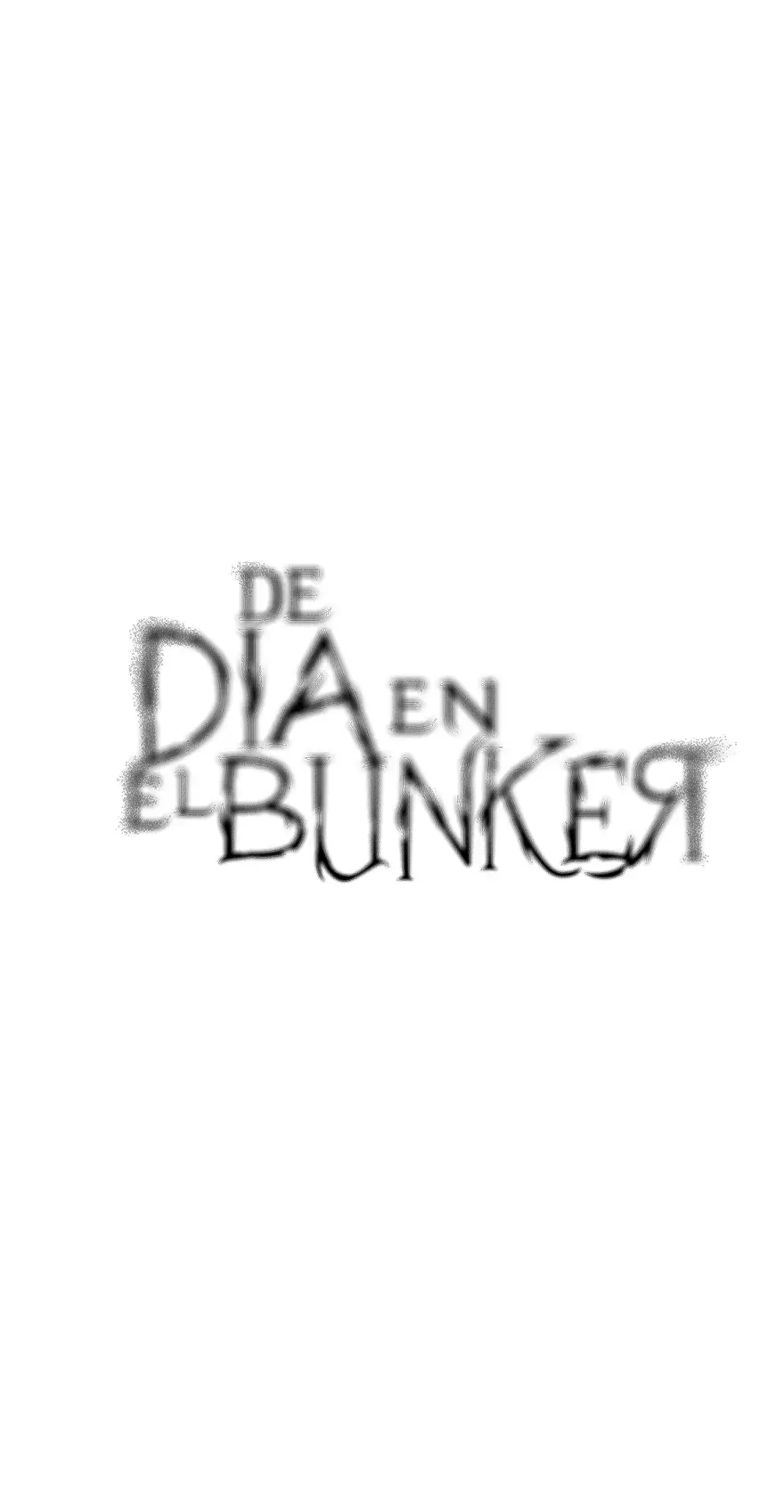 DE DIA EN EL BUNKER - Capítulo 7 - Página 17 - LectorTMOo