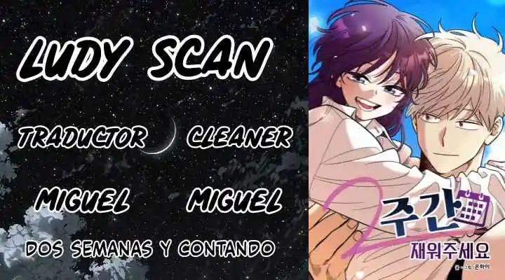 Dos Semanas Y Contando - Capítulo 13 - Página 1 - LectorTMOo