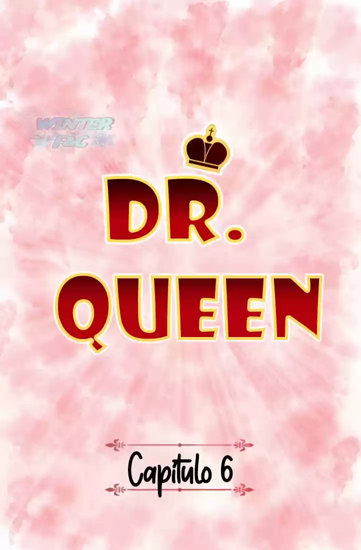 Dr Queen - Capítulo 6 - Página 7 - LectorTMOo