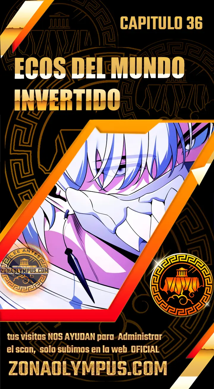 Ecos del Mundo Invertido - Capítulo 36 - Página 1 - LectorTMOo