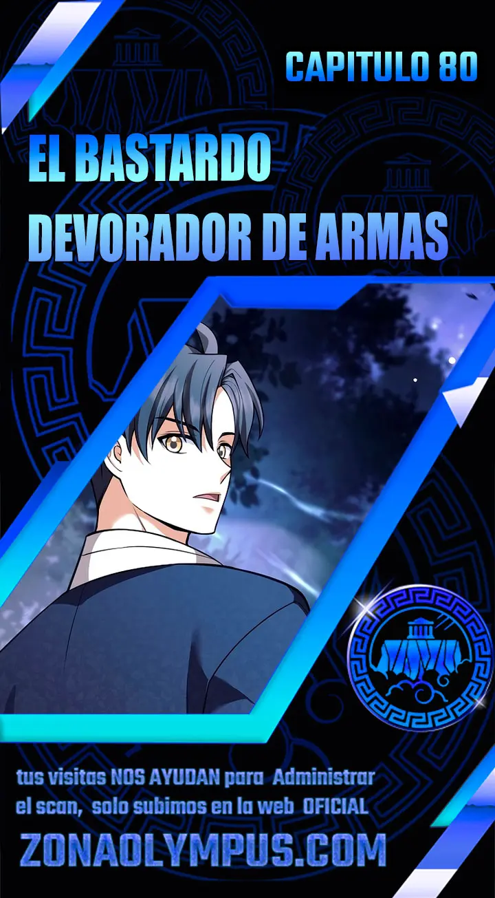 El Bastardo Devorador De Armas. capítulo 80 página 1