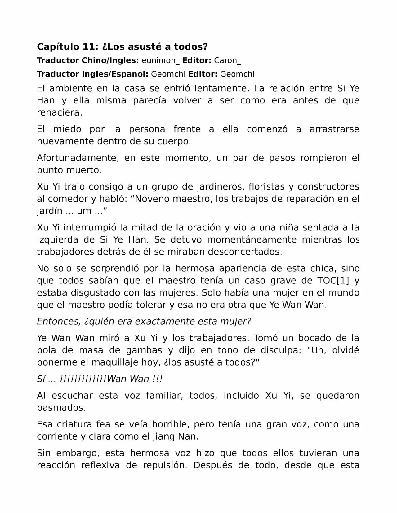 El Perfecto Amor Secreto: La Nueva Esposa Malvada Es Una Pequeña Dulzura. (Novela) - Capítulo 11 - Página 1 - LectorTMOo