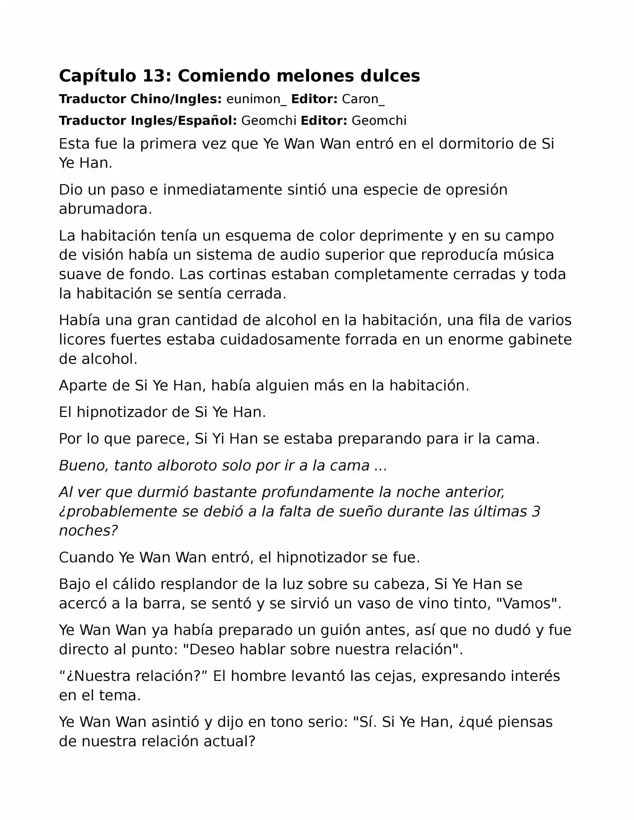 El Perfecto Amor Secreto: La Nueva Esposa Malvada Es Una Pequeña Dulzura. (Novela) - Capítulo 13 - Página 1 - LectorTMOo