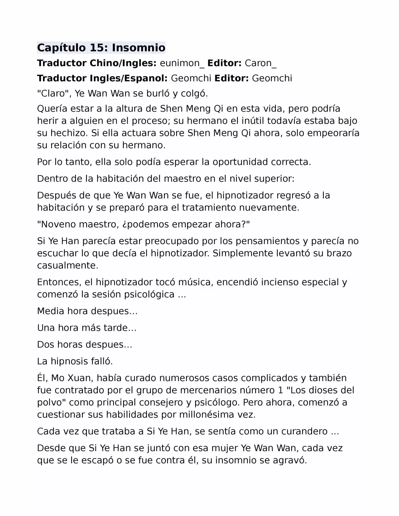 El Perfecto Amor Secreto: La Nueva Esposa Malvada Es Una Pequeña Dulzura. (Novela) - Capítulo 15 - Página 1 - LectorTMOo