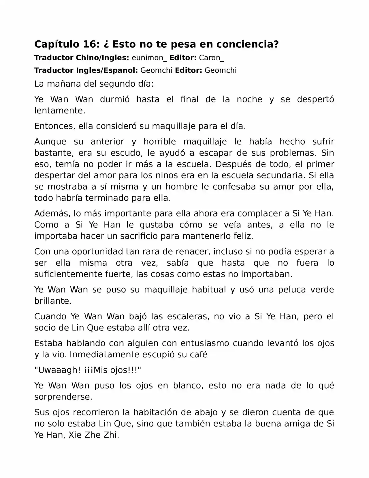 El Perfecto Amor Secreto: La Nueva Esposa Malvada Es Una Pequeña Dulzura. (Novela) - Capítulo 16 - Página 1 - LectorTMOo