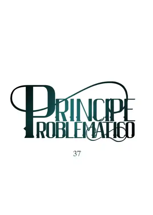 El Príncipe Problemático. - Capítulo 37 - Página 41 - LectorTMOo