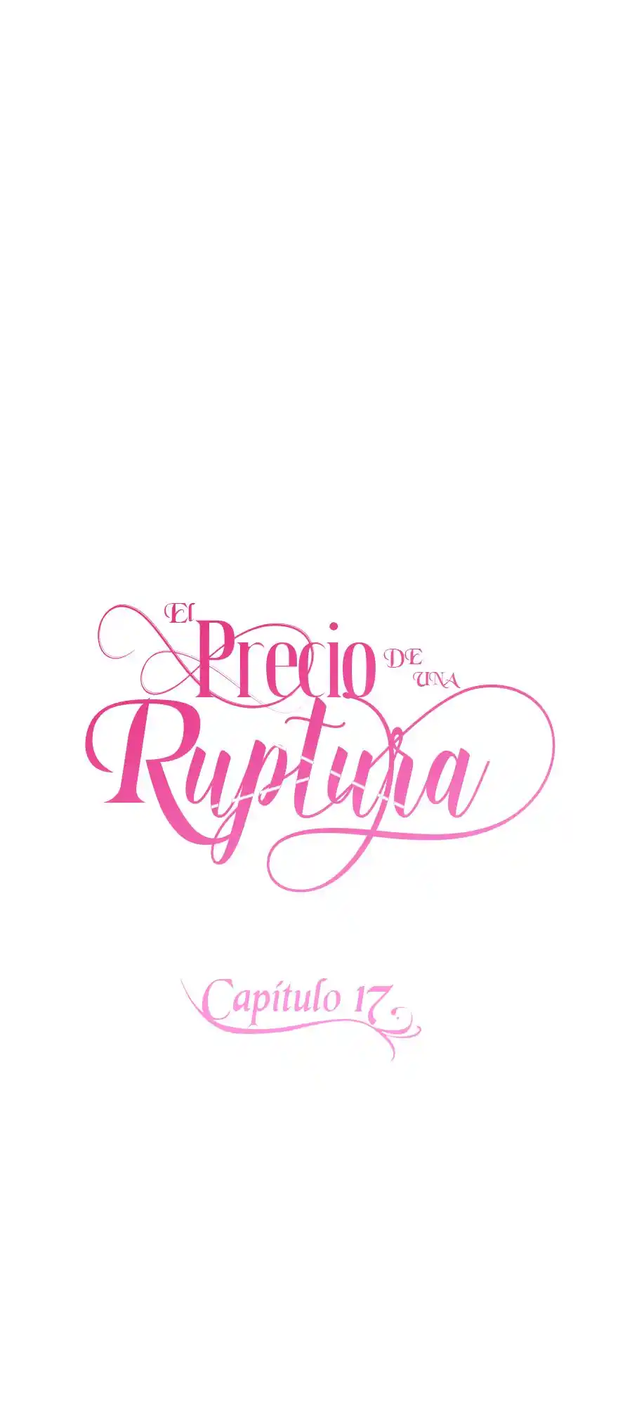 El Precio De La Ruptura - Capítulo 17 - Página 15 - LectorTMOo