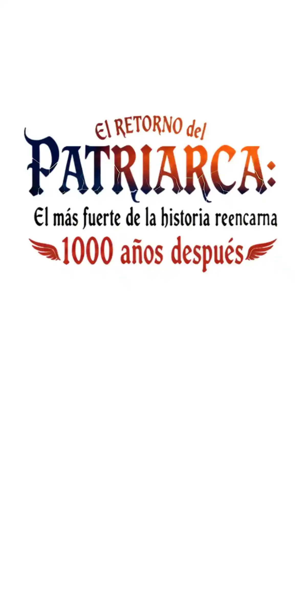 El Retorno Del Patriarca: El Más Fuerte De La Historia Reencarna 1000 Años Después - Capítulo 8 - Página 2 - LectorTMOo