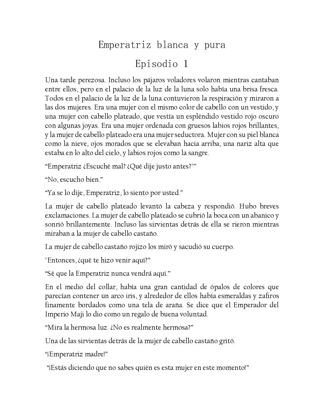 Emperatriz Blanca Y Pura (Novela) - Capítulo 1 - Página 1 - LectorTMOo