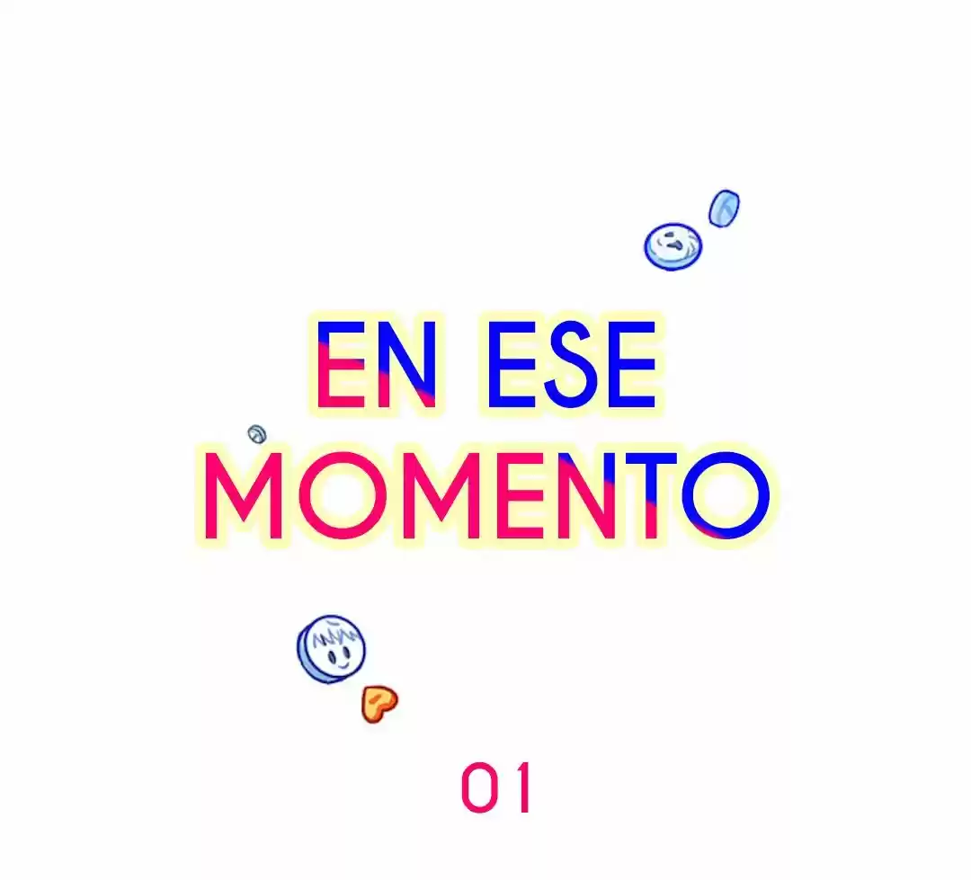 En Ese Momento - Capítulo 1 - Página 34 - LectorTMOo