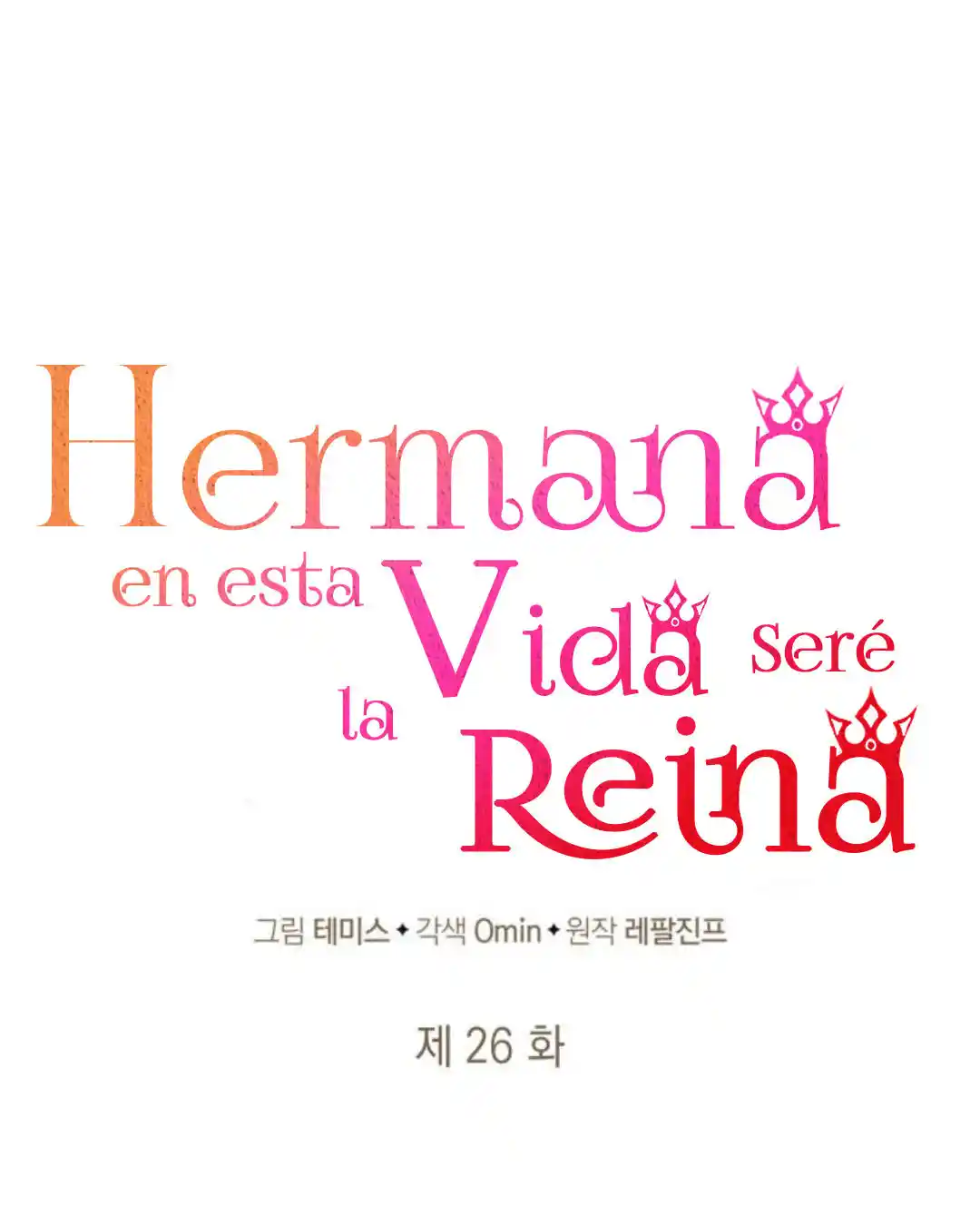 En Esta Reencarnación Yo Seré La Emperatriz, Hermana Mia - Capítulo 26 - Página 14 - LectorTMOo