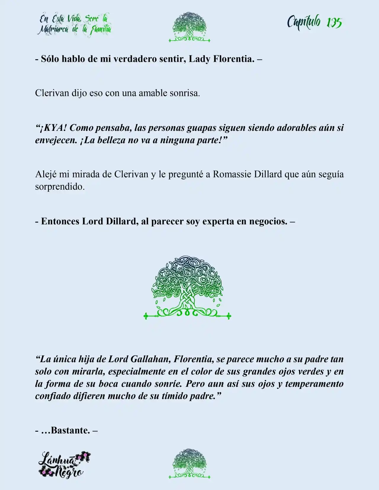 En Esta Vida Seré La Matriarca De Esta Familia (Novela) (Novela) - Capítulo 135 - Página 7 - LectorTMOo