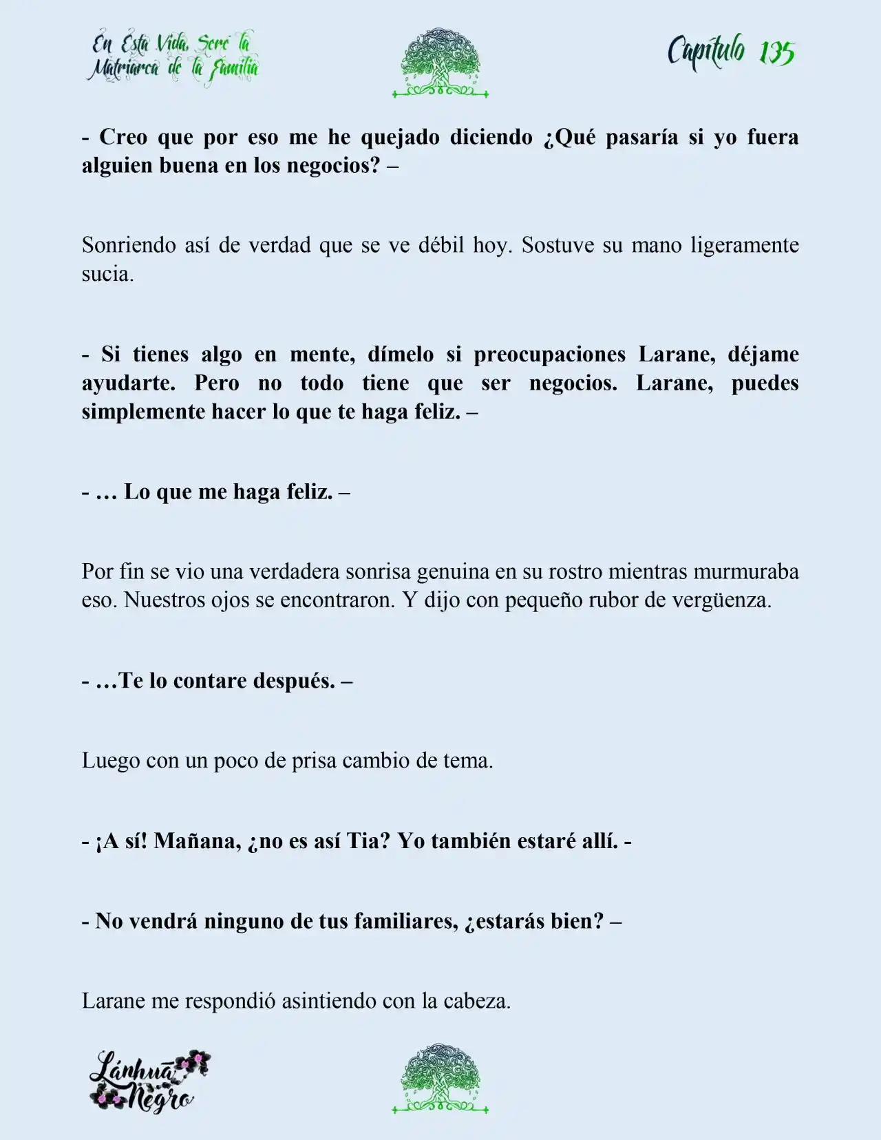 En Esta Vida Seré La Matriarca De Esta Familia (Novela) (Novela) - Capítulo 135 - Página 16 - LectorTMOo