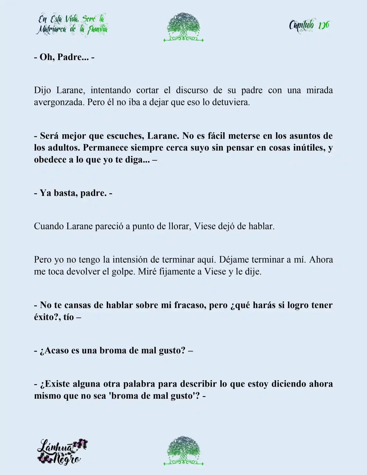 En Esta Vida Seré La Matriarca De Esta Familia (Novela) (Novela) - Capítulo 136 - Página 5 - LectorTMOo