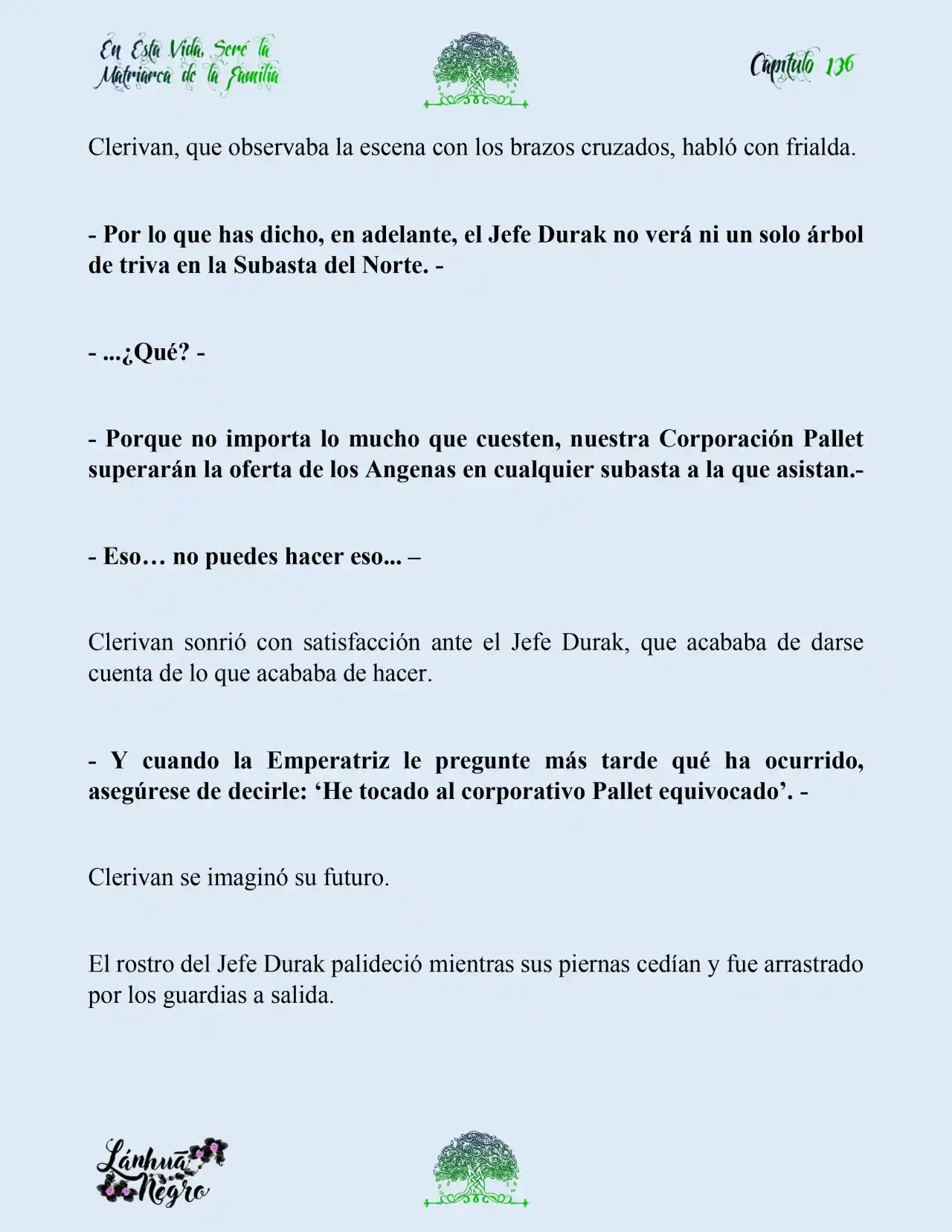 En Esta Vida Seré La Matriarca De Esta Familia (Novela) (Novela) - Capítulo 136 - Página 13 - LectorTMOo
