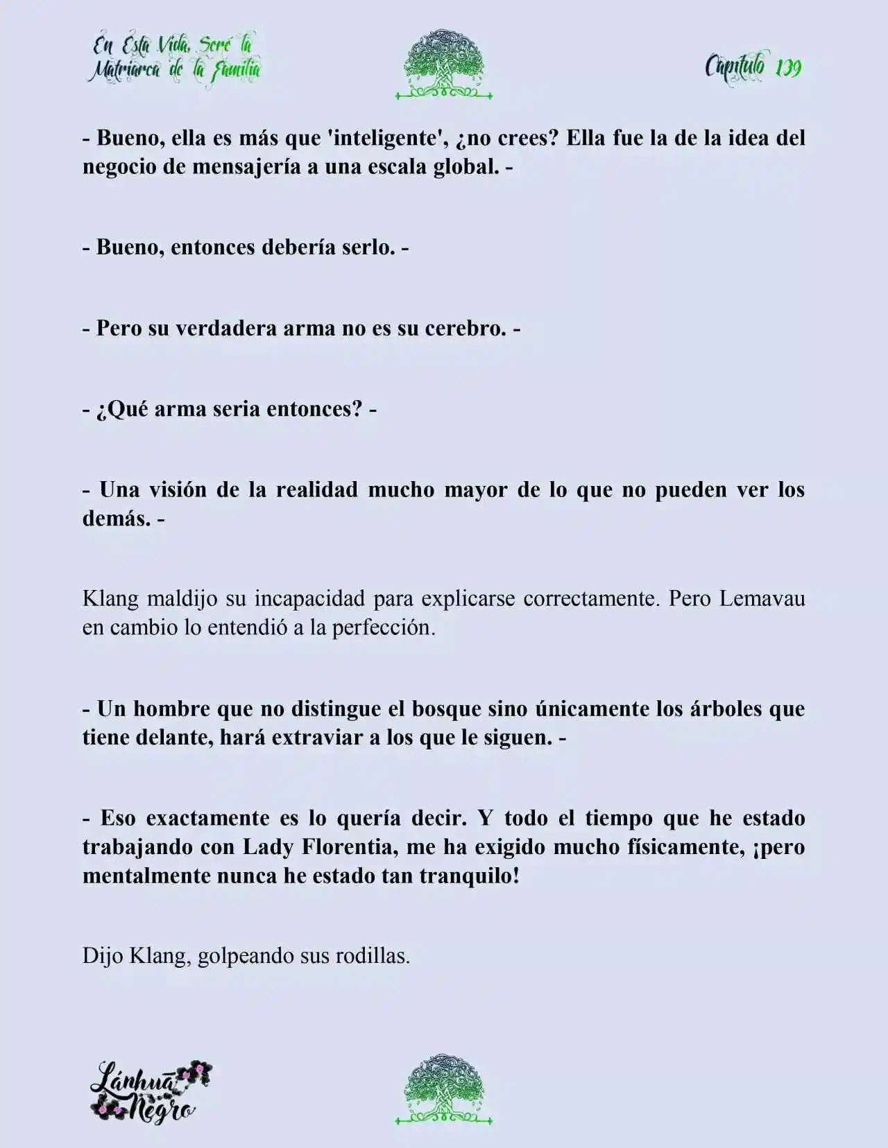 En Esta Vida Seré La Matriarca De Esta Familia (Novela) (Novela) - Capítulo 139 - Página 4 - LectorTMOo