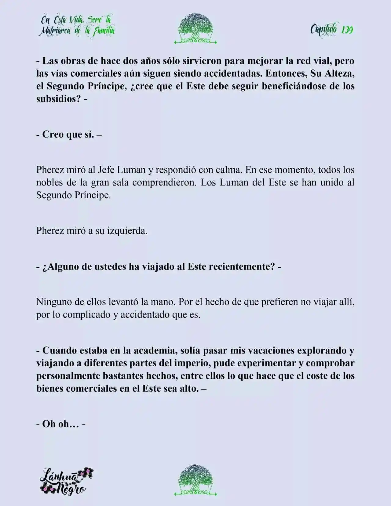 En Esta Vida Seré La Matriarca De Esta Familia (Novela) (Novela) - Capítulo 139 - Página 16 - LectorTMOo