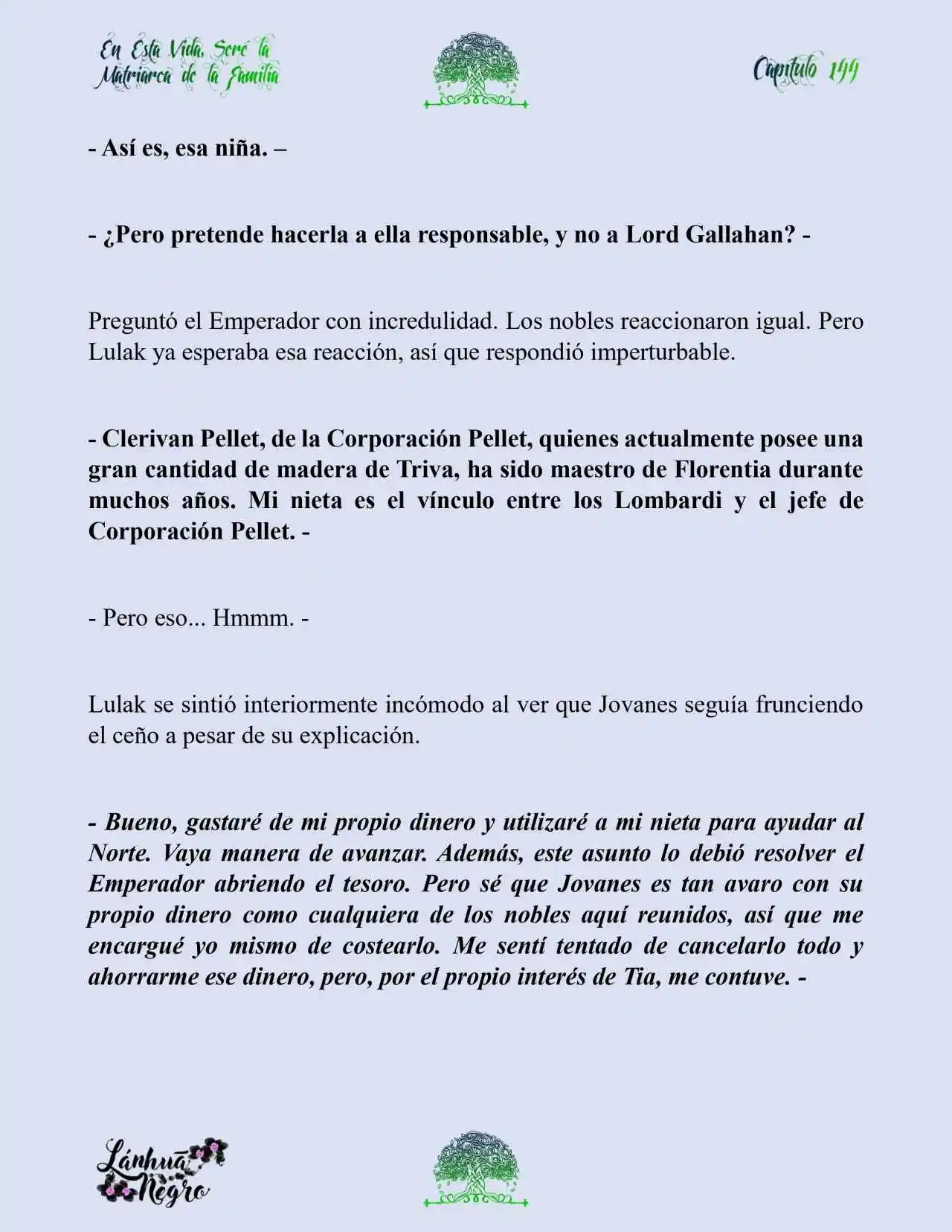 En Esta Vida Seré La Matriarca De Esta Familia (Novela) (Novela) - Capítulo 144 - Página 4 - LectorTMOo