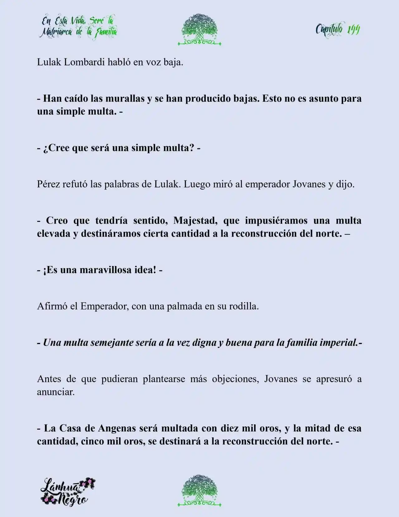 En Esta Vida Seré La Matriarca De Esta Familia (Novela) (Novela) - Capítulo 144 - Página 13 - LectorTMOo