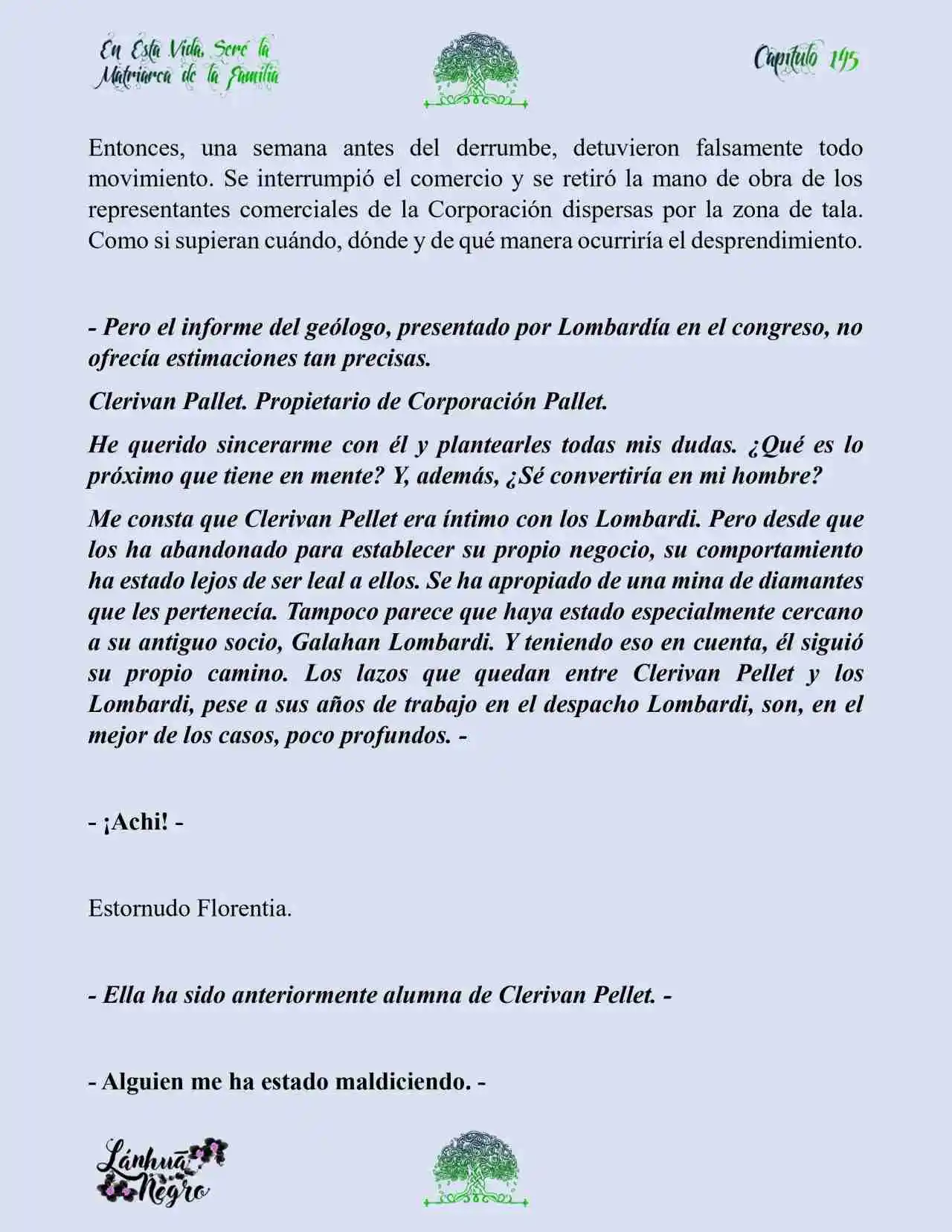 En Esta Vida Seré La Matriarca De Esta Familia (Novela) (Novela) - Capítulo 145 - Página 4 - LectorTMOo