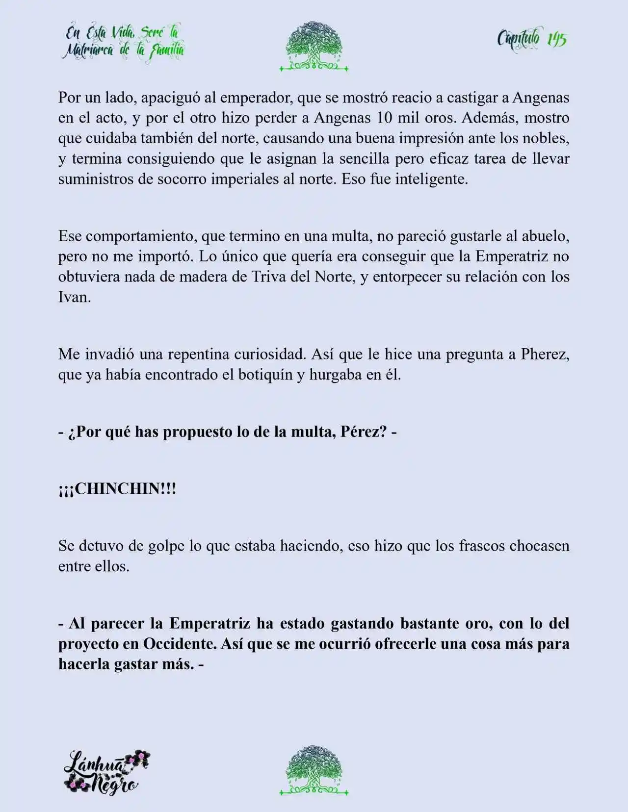 En Esta Vida Seré La Matriarca De Esta Familia (Novela) (Novela) - Capítulo 145 - Página 8 - LectorTMOo