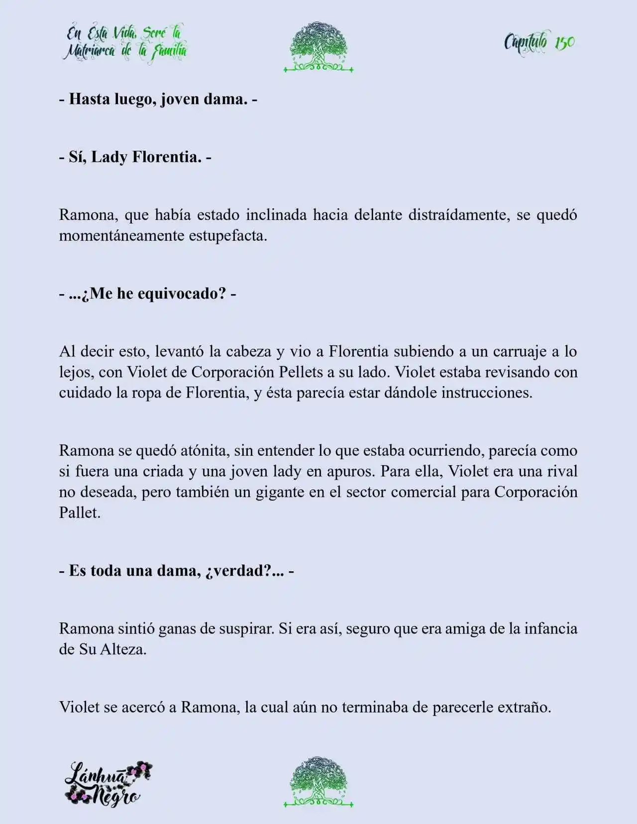 En Esta Vida Seré La Matriarca De Esta Familia (Novela) (Novela) - Capítulo 150 - Página 15 - LectorTMOo