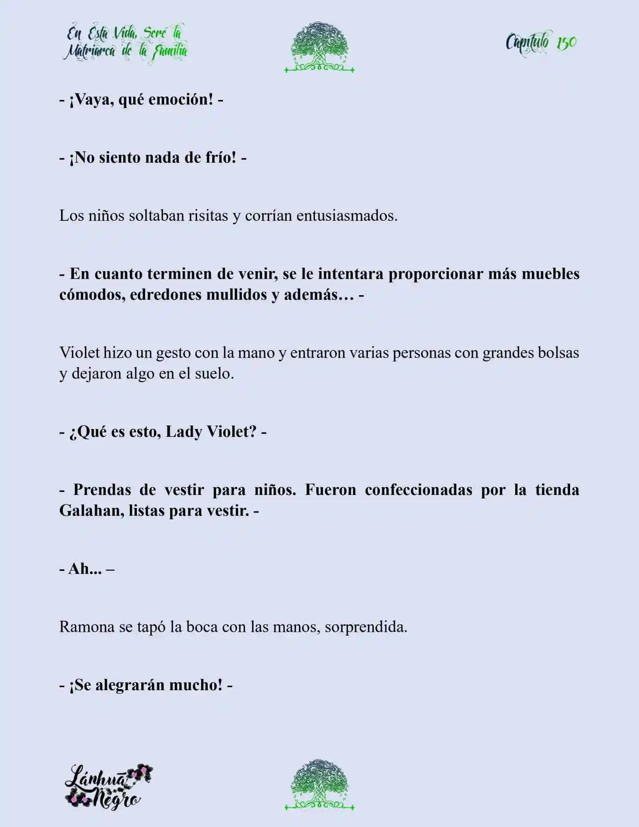 En Esta Vida Seré La Matriarca De Esta Familia (Novela) (Novela) - Capítulo 150 - Página 17 - LectorTMOo