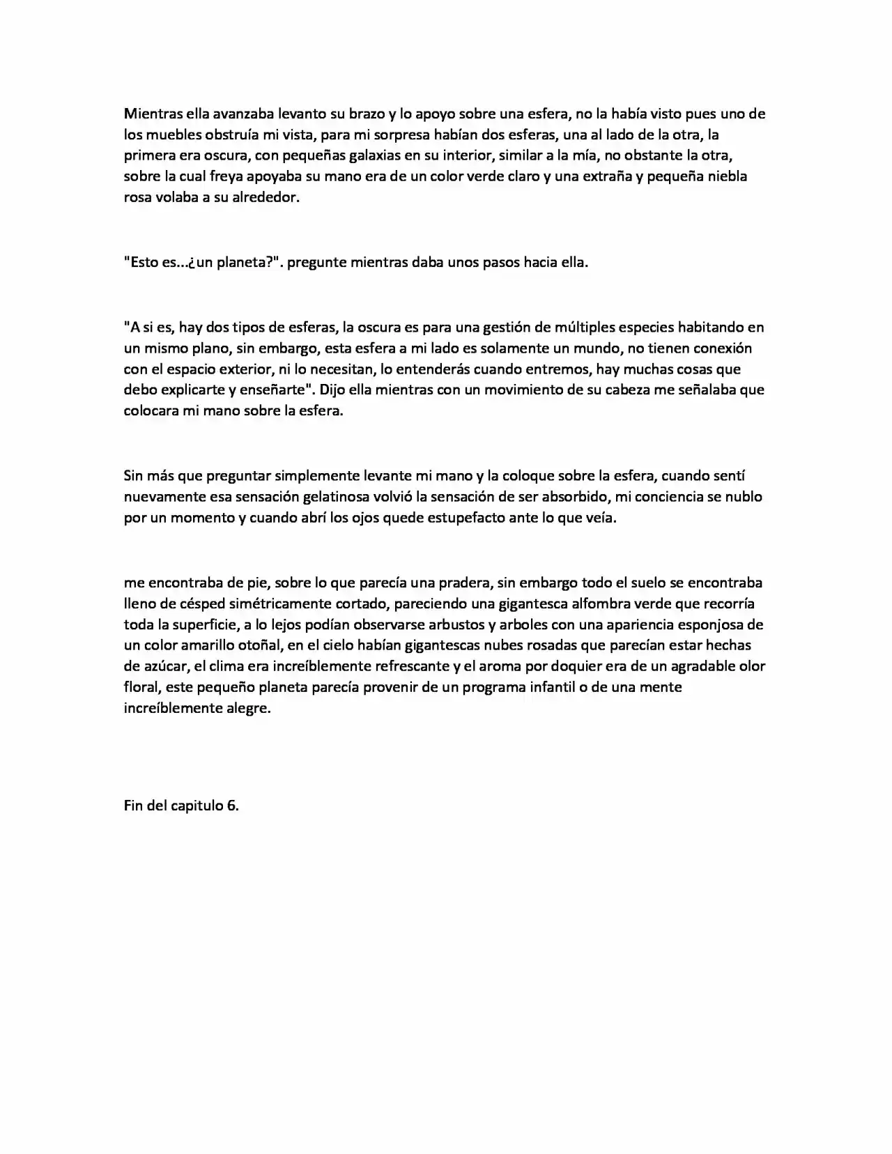 Encargandome De Otro Mundo. (Novela) - Capítulo 6 - Página 4 - LectorTMOo