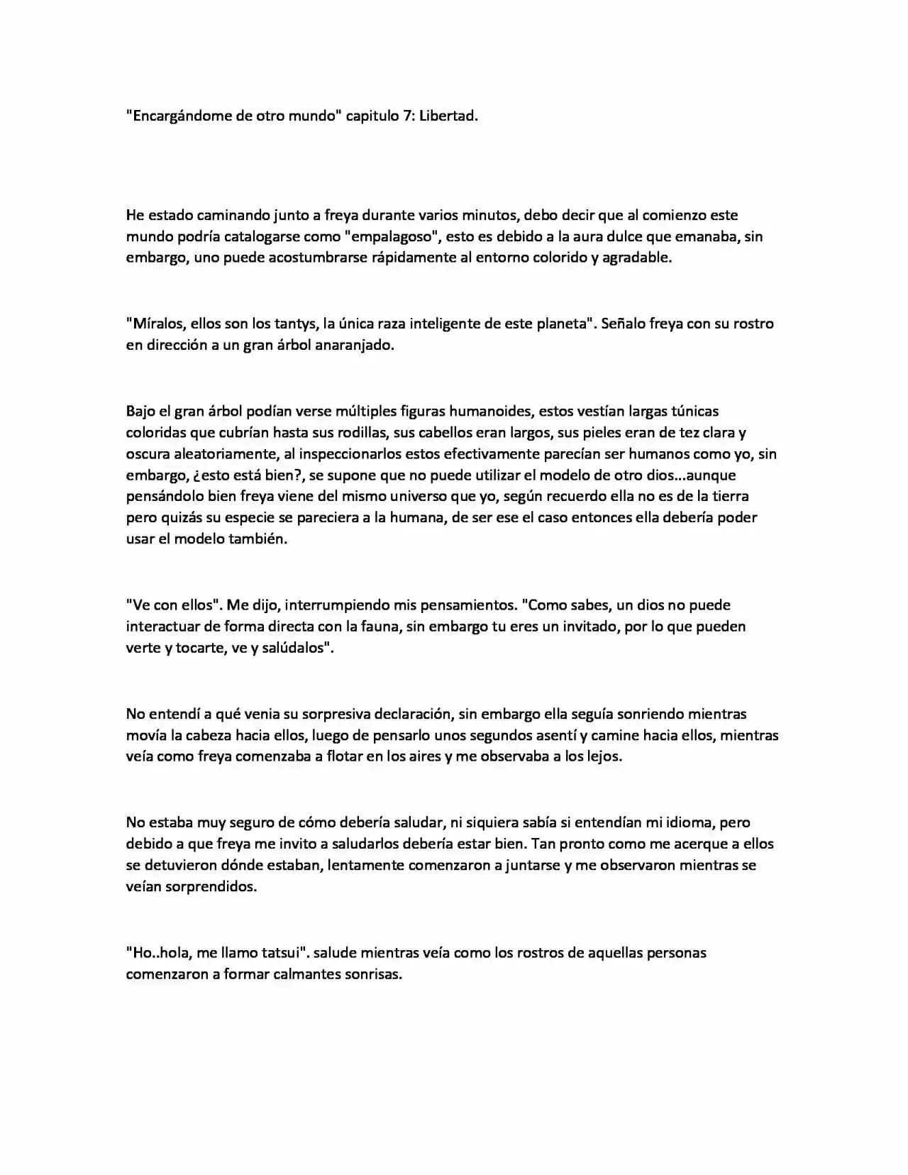 Encargandome De Otro Mundo. (Novela) - Capítulo 7 - Página 1 - LectorTMOo